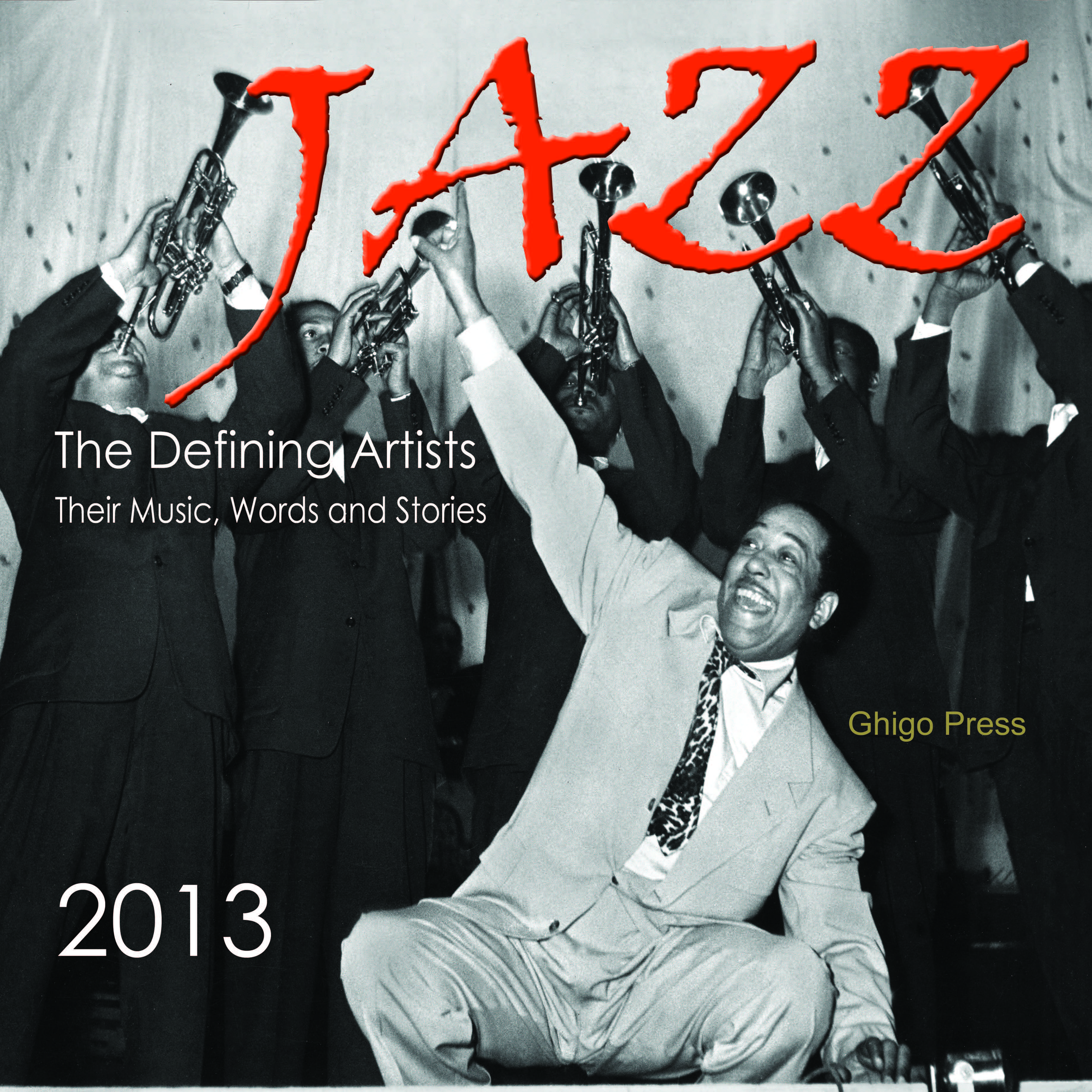 JAZZ The Defining Artists 2012 Wall Calendar